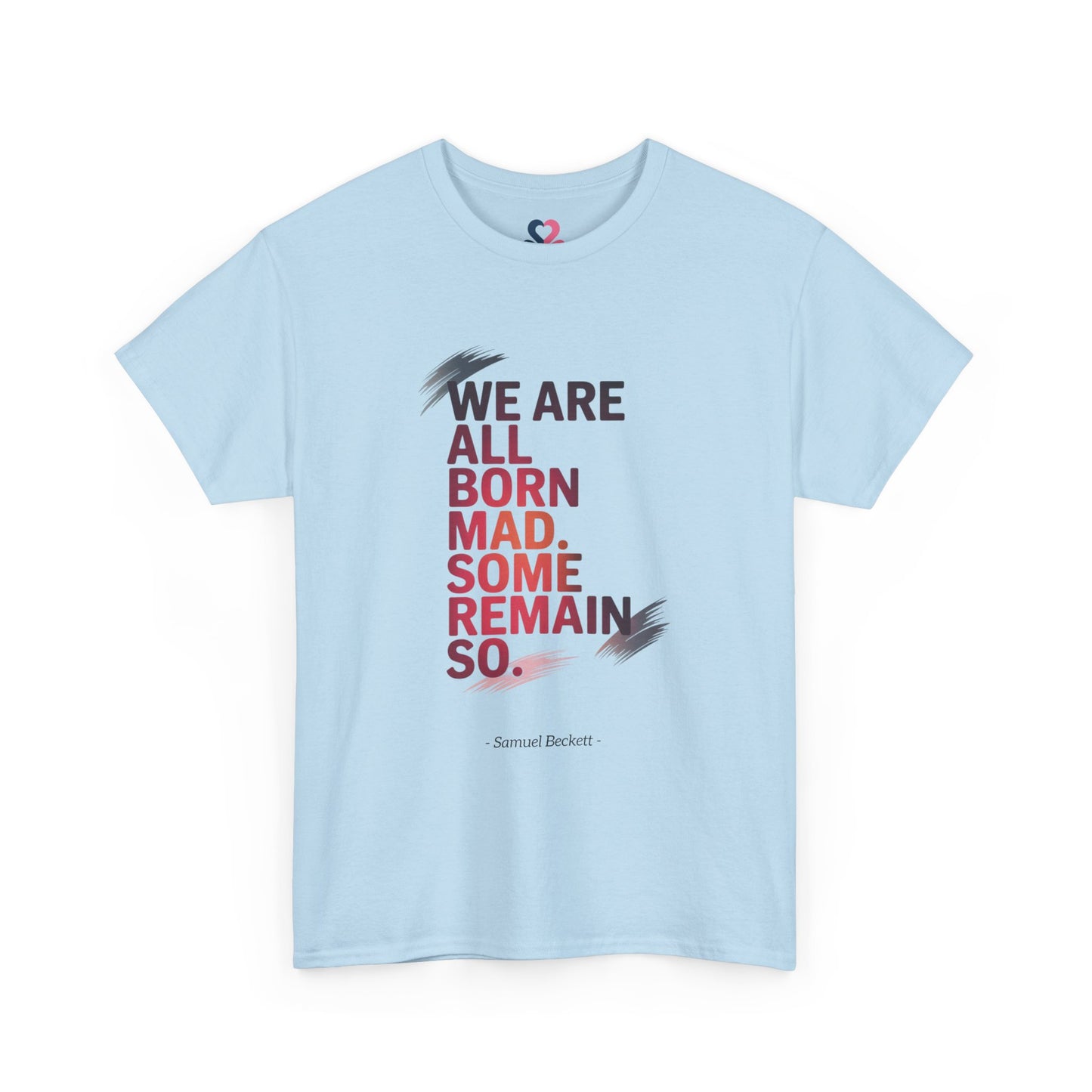 Unisex T-shirt, Famous Quote, Mindfulness, Wellbeing, model XVIX