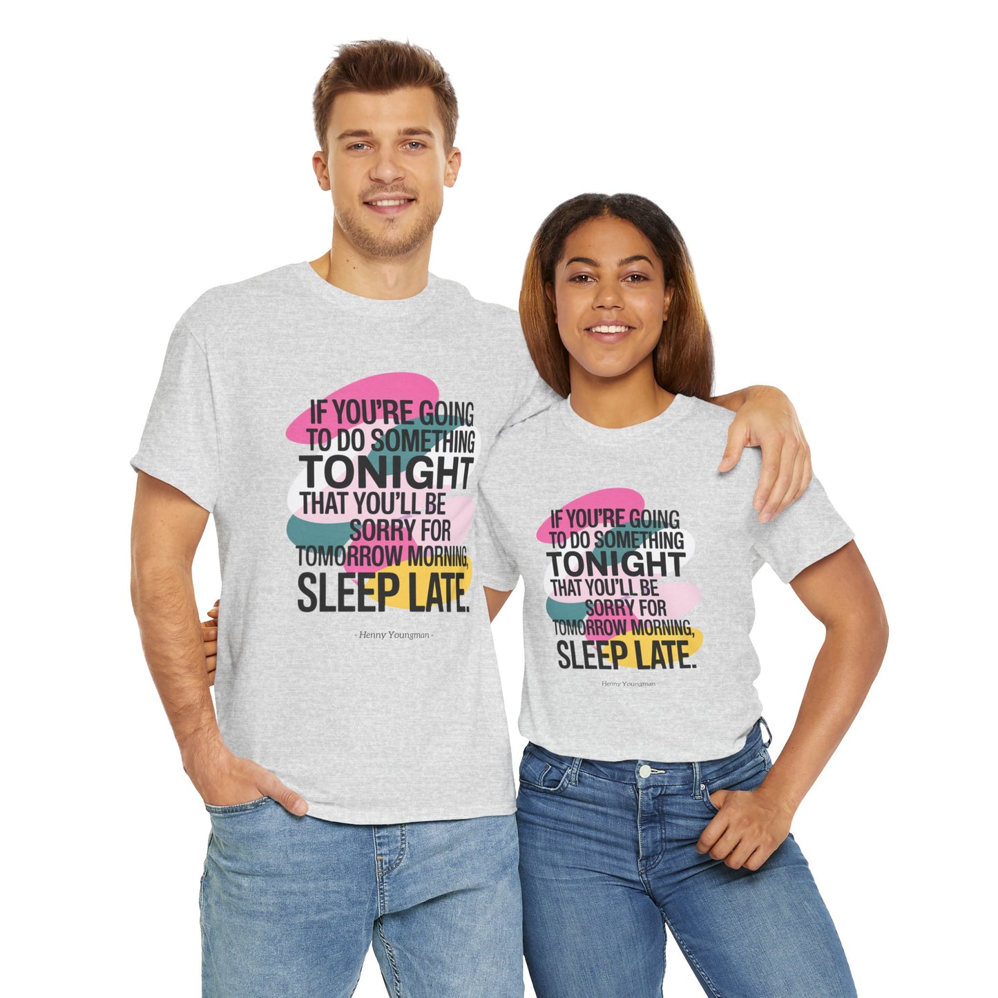 Unisex T-shirt, Famous Quote, Mindfulness, Wellbeing, model XVIII