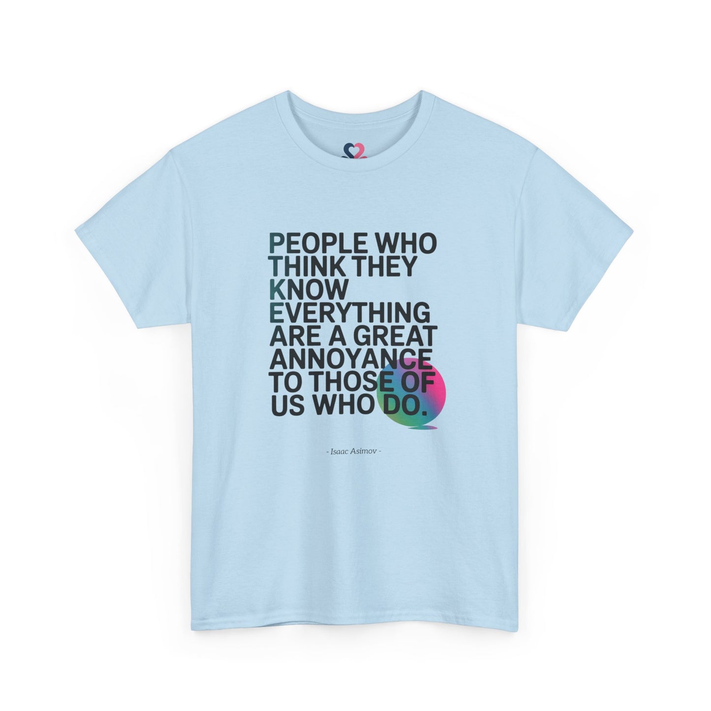 Unisex T-shirt, Famous Quote, Mindfulness, Wellbeing, model XXI