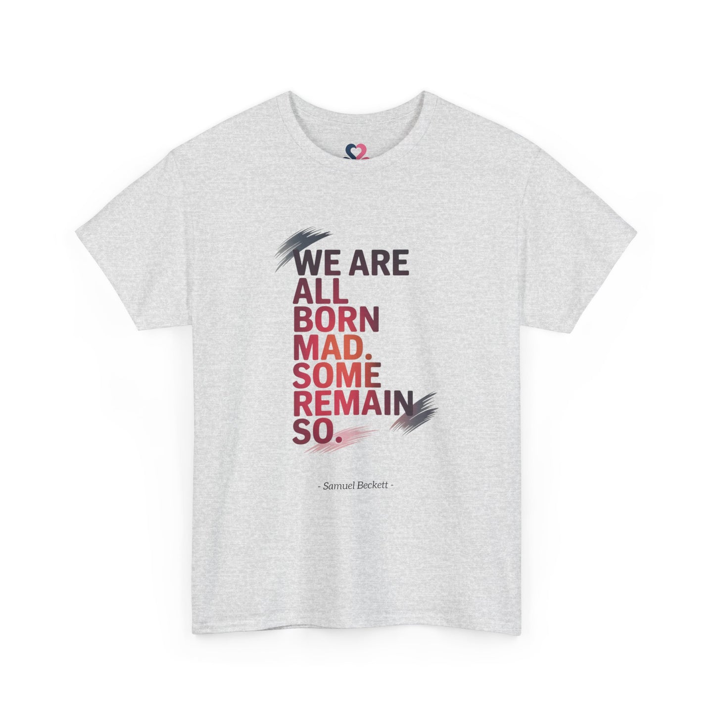 Unisex T-shirt, Famous Quote, Mindfulness, Wellbeing, model XVIX