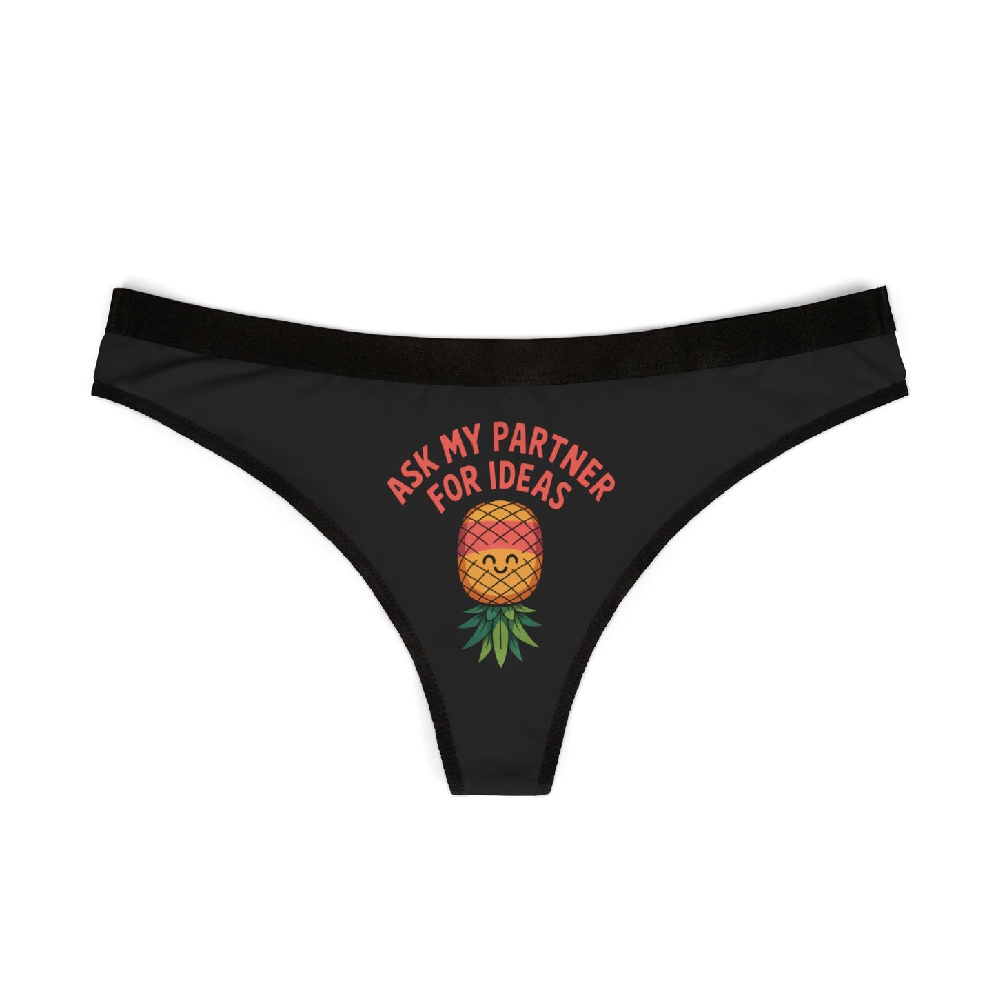 Ask My Partner For Ideas Print Women's Thongs, Cute Underwear, Summer Lingerie, Gift