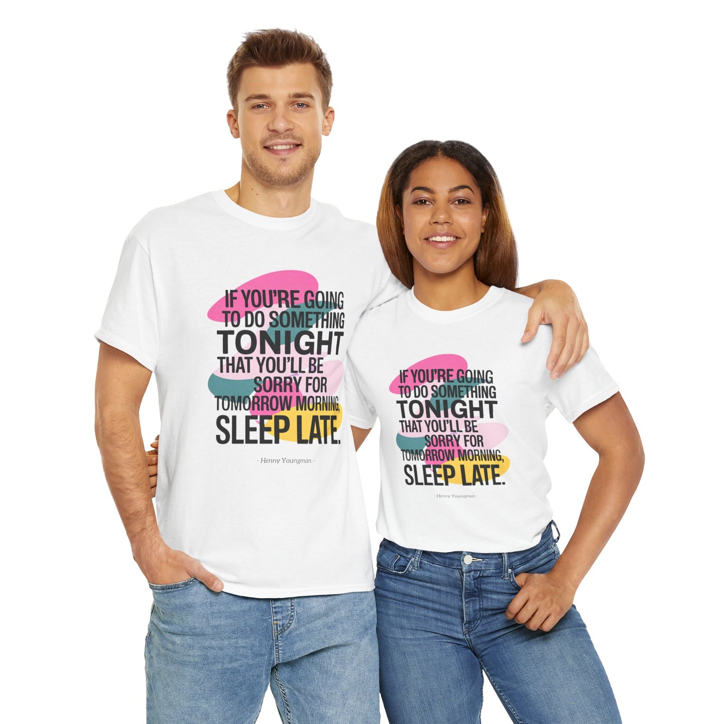 Unisex T-shirt, Famous Quote, Mindfulness, Wellbeing, model XVIII