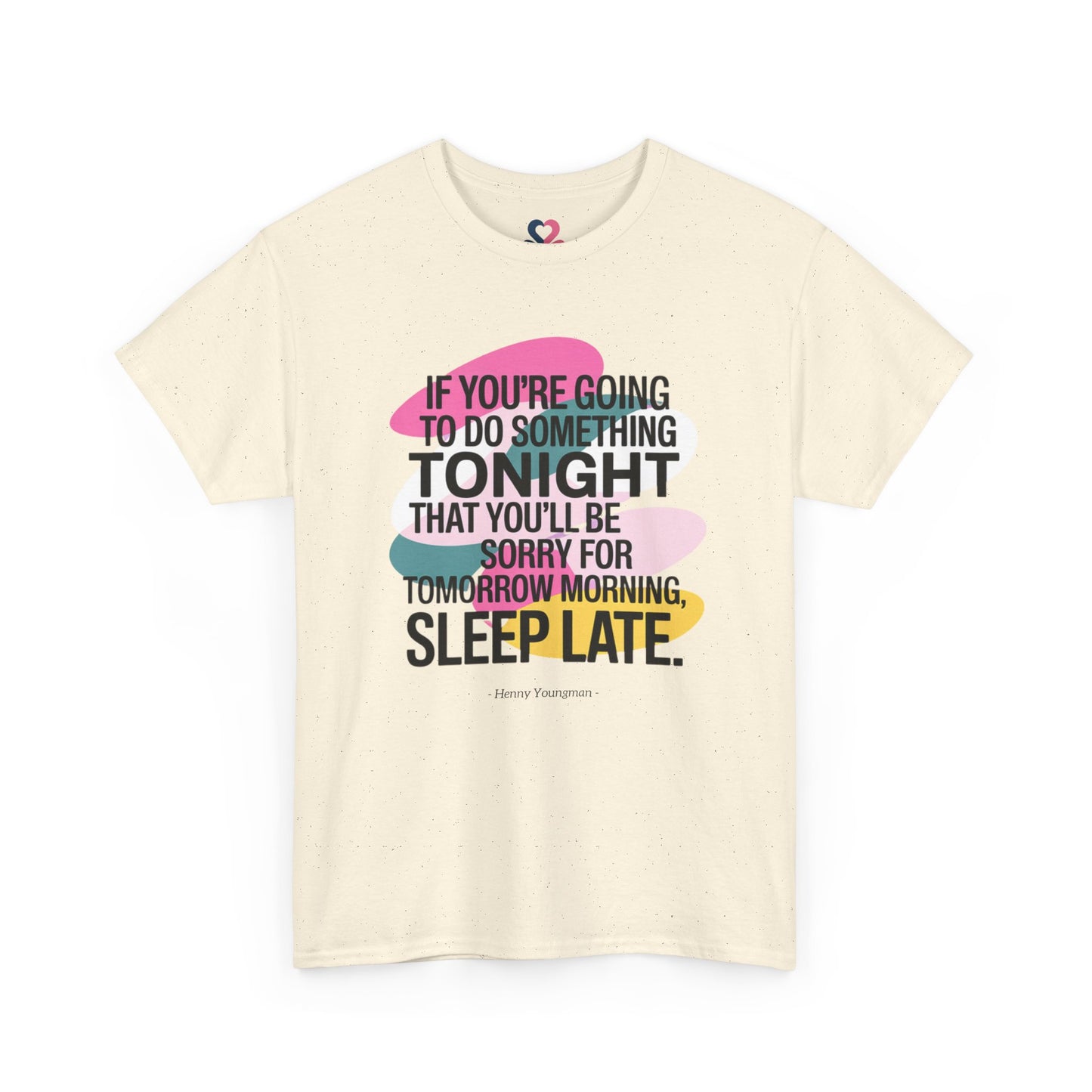 Unisex T-shirt, Famous Quote, Mindfulness, Wellbeing, model XVIII